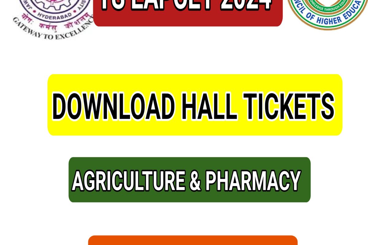 DOWNLOAD HALL TICKETS TS EAPCET 2024 AGRICULTURE AND PHARMACY
