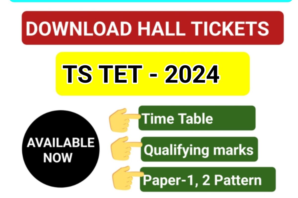 DOWNLOAD TS TET 2024 HALL TICKETS