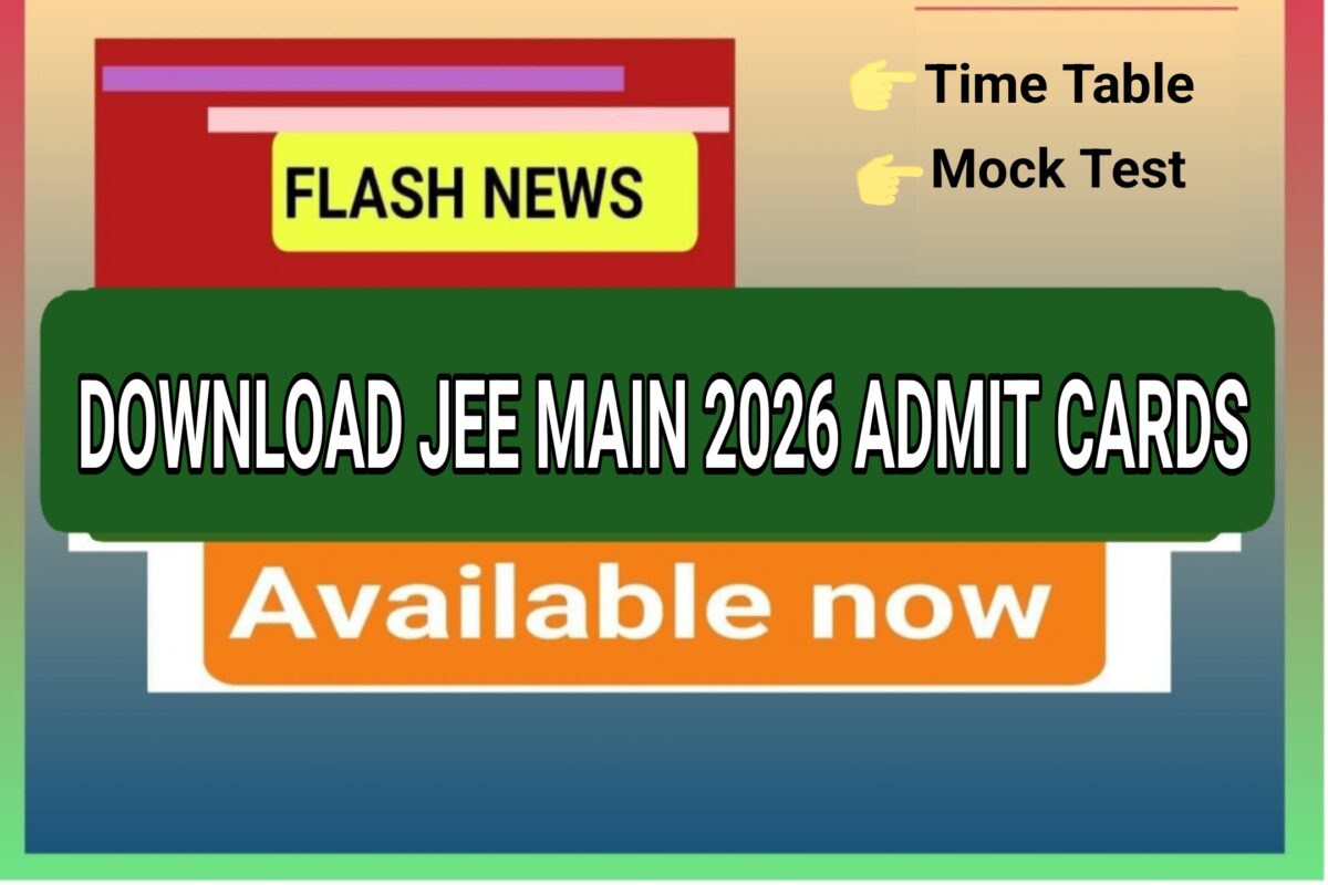 JEE MAIN 2026 SESSION 1 DOWNLOAD ADMIT CARDS