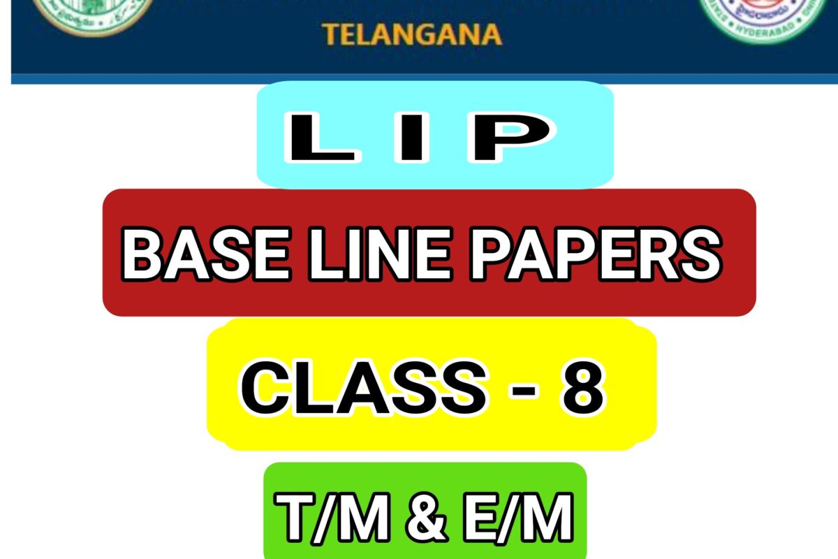 DOWNLOAD TG SCERT LIP BASE LINE PAPERS FOR CLASS 8